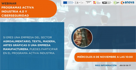 Anova organiza un webinar para informar a empresas del sector industrial sobre los programas Activa Industria 4.0 y Activa Ciberseguridad
