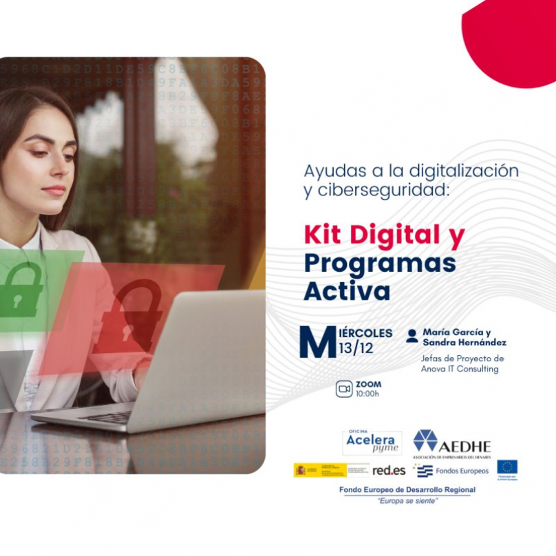 Anova y la Oficina Acelera PYME de Aedhe organizan el webinar Ayudas a la digitalización y ciberseguridad: Kit Digital y Programas Activa